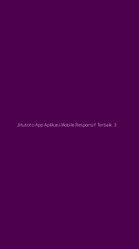 Tampilan Antarmuka Aplikasi Jitutoto App Aplikasi Mobile Responsif Terbaik - 3