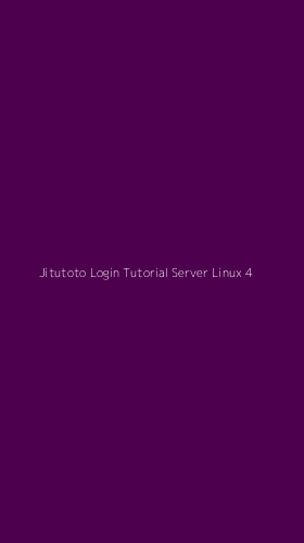 Tampilan Antarmuka Aplikasi Jitutoto Login Tutorial Server Linux - 4