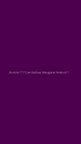 Tampilan Antarmuka Aplikasi Jitutoto777 Com Aplikasi Kebugaran Android - 1
