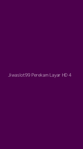 Tampilan Antarmuka Aplikasi Jiwaslot99 Perekam Layar Hd - 4