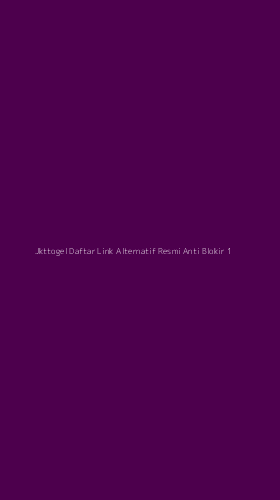 Tampilan Antarmuka Aplikasi Jkttogel Daftar Link Alternatif Resmi Anti Blokir - 1