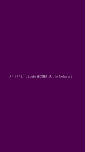 Tampilan Antarmuka Aplikasi Jnt 777 Link Login Sbobet Mobile Terbaru - 2