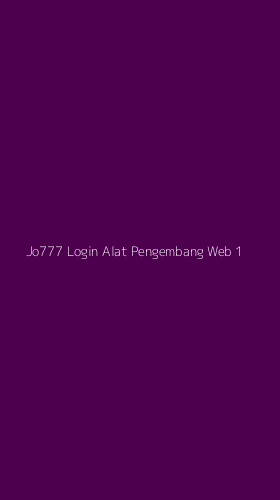 Tampilan Antarmuka Aplikasi Jo777 Login Alat Pengembang Web - 1
