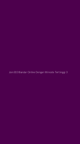 Tampilan Antarmuka Aplikasi Join303 Bandar Online Dengan Winrate Tertinggi - 3