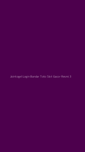 Tampilan Antarmuka Aplikasi Jointogel Login Bandar Toto Slot Gacor Resmi - 3