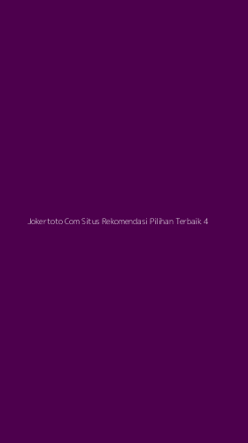Tampilan Antarmuka Aplikasi Jokertoto Com Situs Rekomendasi Pilihan Terbaik - 4