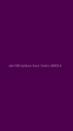 Tampilan Antarmuka Aplikasi Joki188 Aplikasi Kasir Gratis Umkm - 4