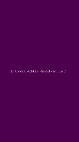 Tampilan Antarmuka Aplikasi Jolikong88 Aplikasi Pendidikan Lite - 2