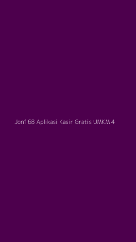 Tampilan Antarmuka Aplikasi Jon168 Aplikasi Kasir Gratis Umkm - 4