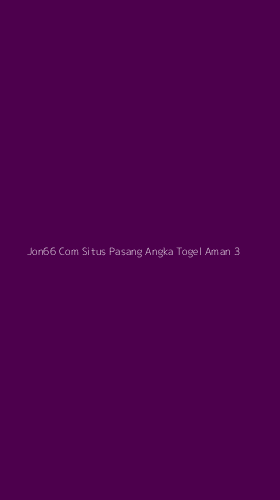 Tampilan Antarmuka Aplikasi Jon66 Com Situs Pasang Angka Togel Aman - 3
