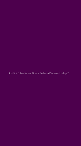 Tampilan Antarmuka Aplikasi Jon777 Situs Resmi Bonus Referral Seumur Hidup - 2