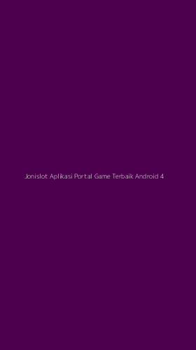 Tampilan Antarmuka Aplikasi Jonislot Aplikasi Portal Game Terbaik Android - 4