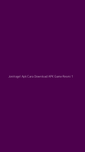 Tampilan Antarmuka Aplikasi Jonitogel Apk Cara Download Apk Game Resmi - 1