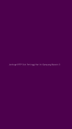 Tampilan Antarmuka Aplikasi Jonitogell Rtp Slot Tertinggi Hari Ini Gampang Maxwin - 3