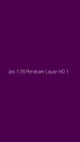 Tampilan Antarmuka Aplikasi Jos 178 Perekam Layar Hd - 1