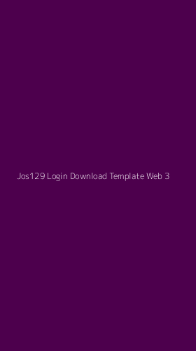 Tampilan Antarmuka Aplikasi Jos129 Login Download Template Web - 3