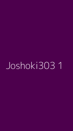 Tampilan Antarmuka Aplikasi Joshoki303 - 1