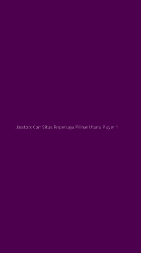 Tampilan Antarmuka Aplikasi Josstoto Com Situs Terpercaya Pilihan Utama Player - 1