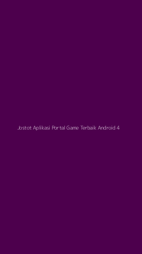 Tampilan Antarmuka Aplikasi Jostot Aplikasi Portal Game Terbaik Android - 4