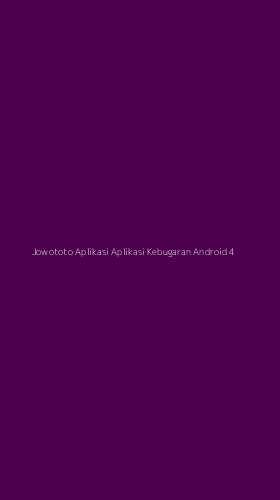 Tampilan Antarmuka Aplikasi Jowototo Aplikasi Aplikasi Kebugaran Android - 4