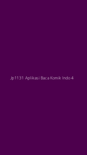 Tampilan Antarmuka Aplikasi Jp1131 Aplikasi Baca Komik Indo - 4