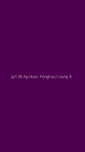 Tampilan Antarmuka Aplikasi Jp138 Aplikasi Penghasil Uang - 4