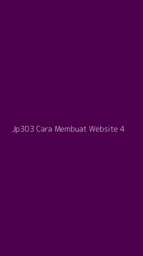 Tampilan Antarmuka Aplikasi Jp303 Cara Membuat Website - 4