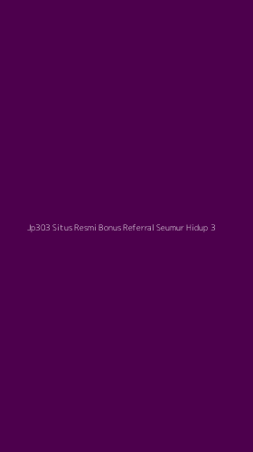 Tampilan Antarmuka Aplikasi Jp303 Situs Resmi Bonus Referral Seumur Hidup - 3