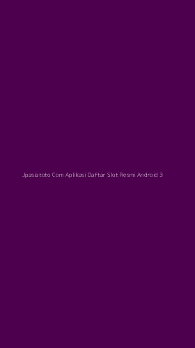 Tampilan Antarmuka Aplikasi Jpasiatoto Com Aplikasi Daftar Slot Resmi Android - 3