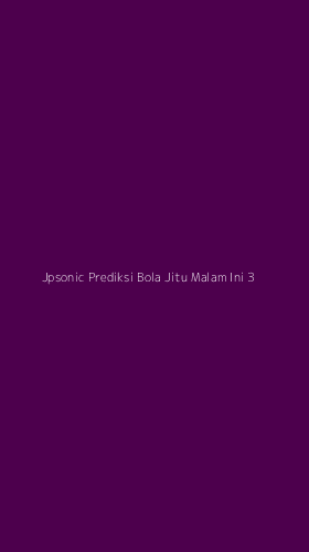 Tampilan Antarmuka Aplikasi Jpsonic Prediksi Bola Jitu Malam Ini - 3