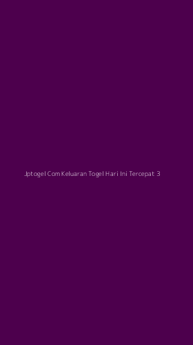 Tampilan Antarmuka Aplikasi Jptogel Com Keluaran Togel Hari Ini Tercepat - 3