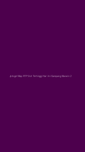 Tampilan Antarmuka Aplikasi Jptogel Wap Rtp Slot Tertinggi Hari Ini Gampang Maxwin - 2