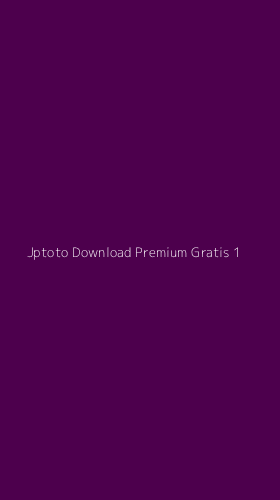 Tampilan Antarmuka Aplikasi Jptoto Download Premium Gratis - 1