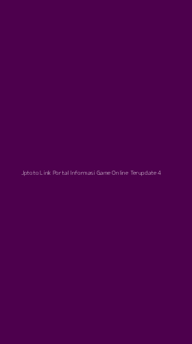 Tampilan Antarmuka Aplikasi Jptoto Link Portal Informasi Game Online Terupdate - 4