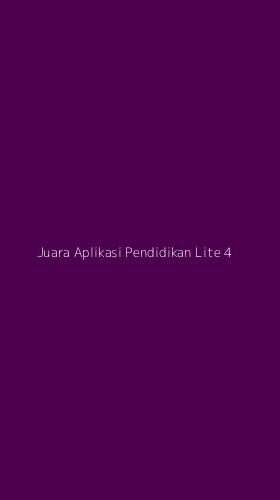 Tampilan Antarmuka Aplikasi Juara Aplikasi Pendidikan Lite - 4