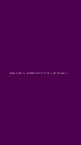 Tampilan Antarmuka Aplikasi Juara Cheat Situs Terpercaya Pilihan Utama Player - 2