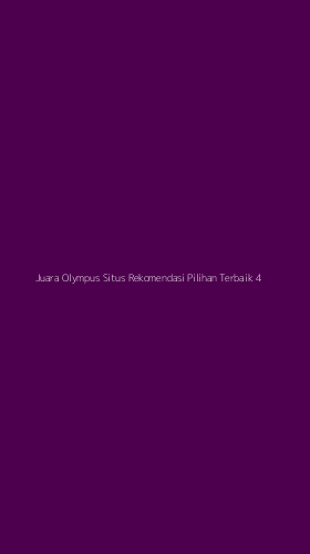 Tampilan Antarmuka Aplikasi Juara Olympus Situs Rekomendasi Pilihan Terbaik - 4