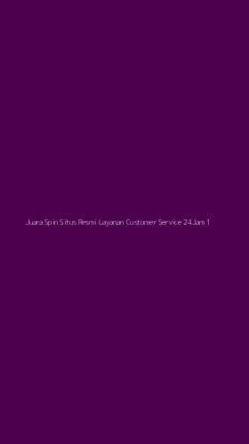 Tampilan Antarmuka Aplikasi Juara Spin Situs Resmi Layanan Customer Service 24jam - 1