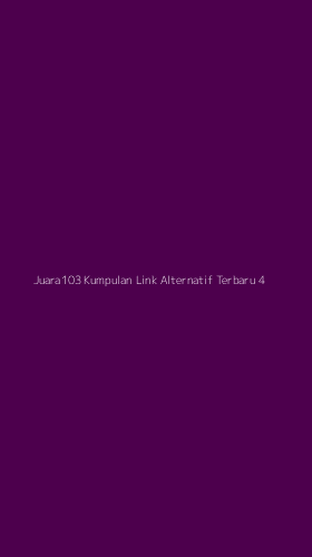Tampilan Antarmuka Aplikasi Juara103 Kumpulan Link Alternatif Terbaru - 4