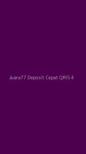 Tampilan Antarmuka Aplikasi Juara77 Deposit Cepat Qris - 4
