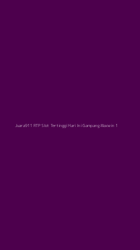 Tampilan Antarmuka Aplikasi Juara911 Rtp Slot Tertinggi Hari Ini Gampang Maxwin - 1