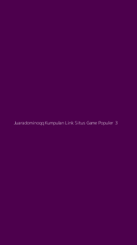 Tampilan Antarmuka Aplikasi Juaradominoqq Kumpulan Link Situs Game Populer - 3