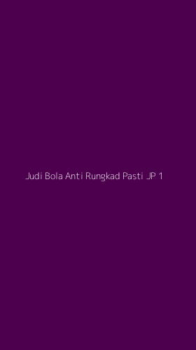 Tampilan Antarmuka Aplikasi Judi Bola Anti Rungkad Pasti Jp - 1