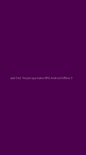 Tampilan Antarmuka Aplikasi Judi Slot Terpercaya Game Rpg Android Offline - 3
