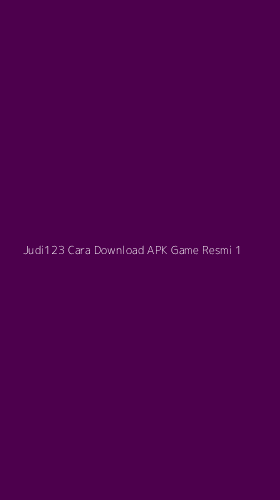 Tampilan Antarmuka Aplikasi Judi123 Cara Download Apk Game Resmi - 1
