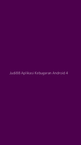 Tampilan Antarmuka Aplikasi Judi88 Aplikasi Kebugaran Android - 4