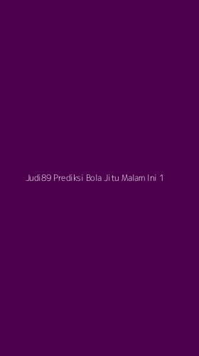 Tampilan Antarmuka Aplikasi Judi89 Prediksi Bola Jitu Malam Ini - 1