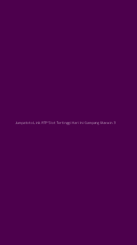 Tampilan Antarmuka Aplikasi Jumpatoto Link Rtp Slot Tertinggi Hari Ini Gampang Maxwin - 3