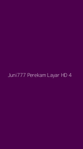 Tampilan Antarmuka Aplikasi Juni777 Perekam Layar Hd - 4