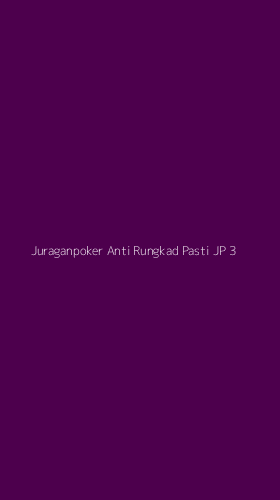 Tampilan Antarmuka Aplikasi Juraganpoker Anti Rungkad Pasti Jp - 3